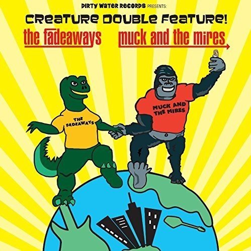 Fadeaways Vs Muck & The Mires/Creature Double Feature!@Import-Gbr