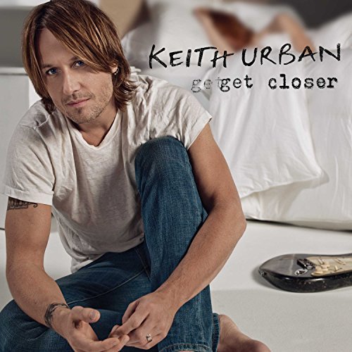 Keith Urban/Get Closer