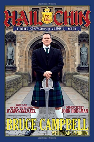 Bruce Campbell/Hail to the Chin@Further Confessions of A B Movie Actor