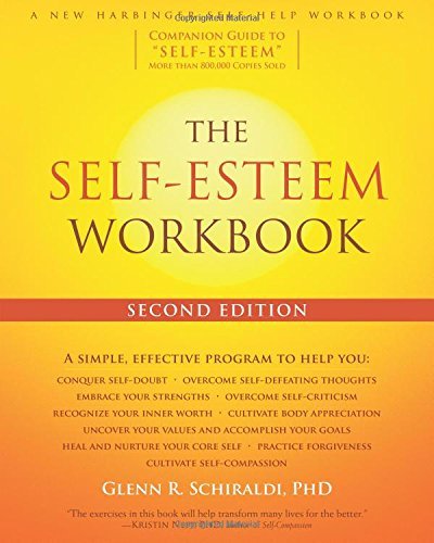 Glenn R. Schiraldi/The Self-Esteem Workbook@0002 EDITION;Revised