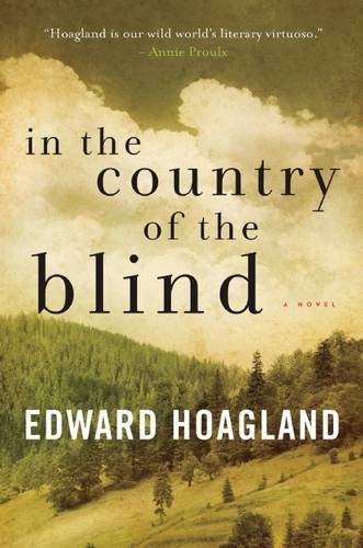 Edward Hoagland/In the Country of the Blind