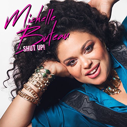 Michelle Buteau/Shut Up@Explicit