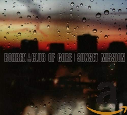 Bohren & Der Club Of Gore/Sunset Mission
