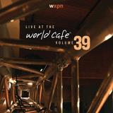 Live At The World Volume 39 