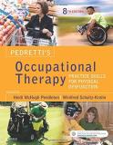 Heidi Mchugh Pendleton Pedretti's Occupational Therapy Practice Skills For Physical Dysfunction 0008 Edition; 
