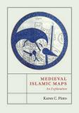 Karen C. Pinto Medieval Islamic Maps An Exploration 