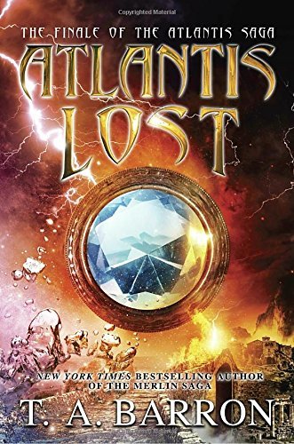 T. A. Barron/Atlantis Lost