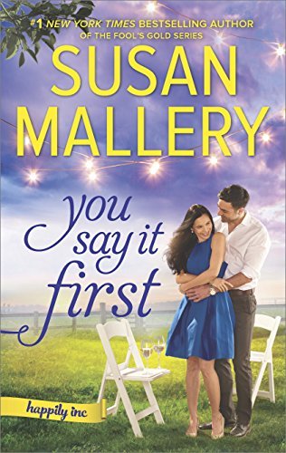 Susan Mallery/You Say It First