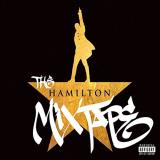 The Hamilton Mixtape The Hamilton Mixtape Explicit 