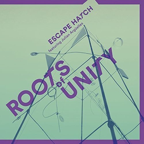 Julia Escape Hatch / Arguelles/Roots Of Unity@Import-Gbr