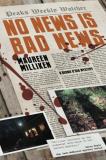 Maureen Milliken No News Is Bad News 