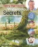 Terry Harrison Terry Harrison's Watercolour Secrets A Lifetime Of Painting Techniques 