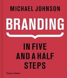 Michael Johnson Branding In Five And A Half Steps 