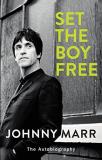 Johnny Marr Set The Boy Free The Autobiography 
