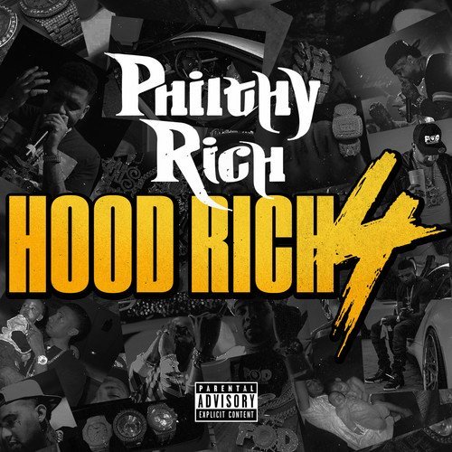 Philthy Rich/Hood Rich 4