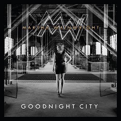 Martha Wainwright/Goodnight City@Import-Can