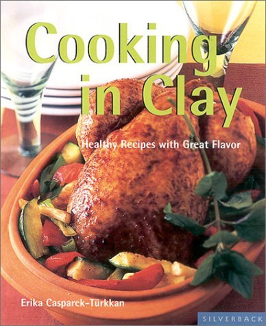 Erika Casparek Turkkan Cooking In Clay Full Flavor The Subtle Way 