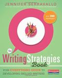 Jennifer Serravallo The Writing Strategies Book Your Everything Guide To Developing Skilled Write 