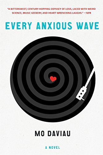 Mo Daviau/Every Anxious Wave