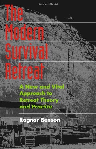 Ragnar Benson The Modern Survival Retreat 