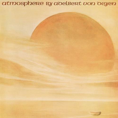 Adelbert Von Deyen/Atmosphere