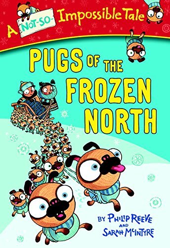 Philip Reeve/Pugs of the Frozen North
