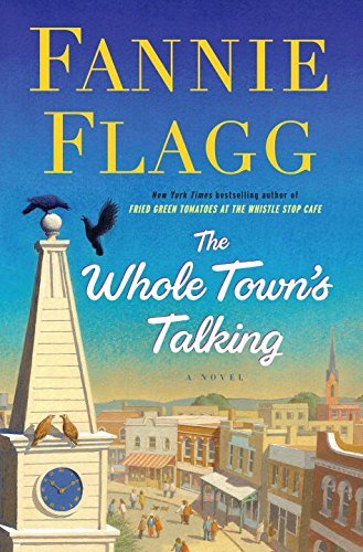 Fannie Flagg/The Whole Town's Talking@LARGE PRINT