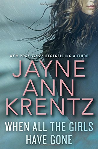 Jayne Ann Krentz/When All the Girls Have Gone
