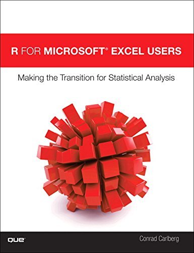 Conrad Carlberg R For Microsoft Excel Users Making The Transition For Statistical Analysis 