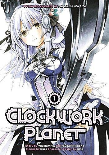 Kamiya,Yuu/ Himana,Tsubaki (CRT)/ Kuro/Clockwork Planet 1