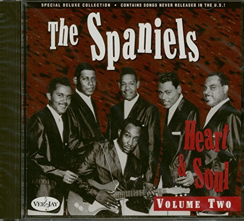 The Spaniels/Heart & Soul Vol. 2