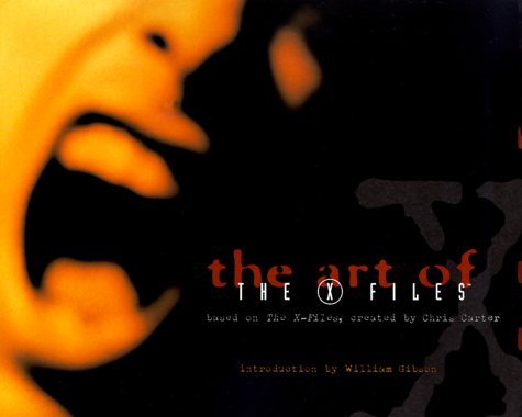 William Gibson/The Art Of The X-Files