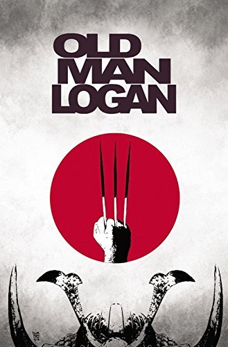 Jeff Lemire/Wolverine@ Old Man Logan Vol. 3: The Last Ronin