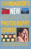 John Hedgecoe John Hedgecoe's New Introductory Photography Cours 