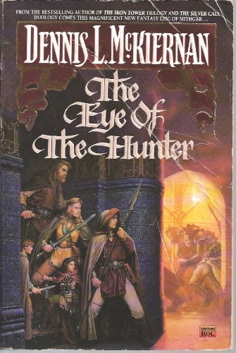 Dennis L. McKiernan/The Eye Of The Hunter
