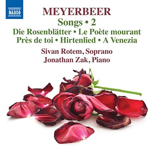 Giacomo Meyerbeer / Rotem / Za/Giacomo Meyerbeer: Songs Vol 2