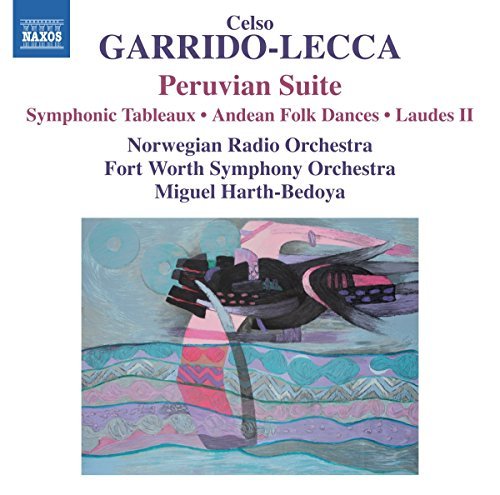 Lecca / Fort Worth Symphony Or/Celso Garrido Lecca: Peruvian