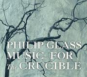Philip Glass Glass Music For The Crucible 