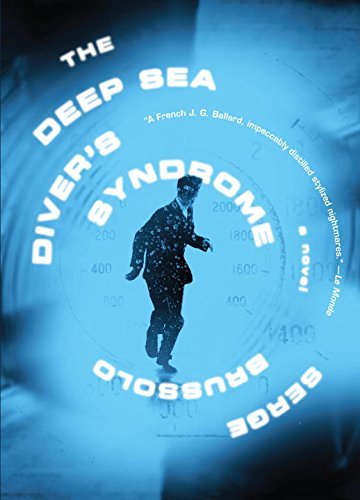 Serge Brussolo/The Deep Sea Diver's Syndrome