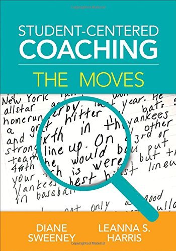 Diane Sweeney Student Centered Coaching The Moves 