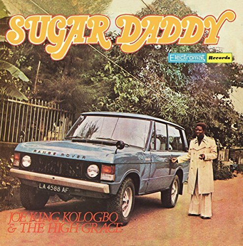 Joe King & High Grace Kologbo/Sugar Daddy@Import-Gbr