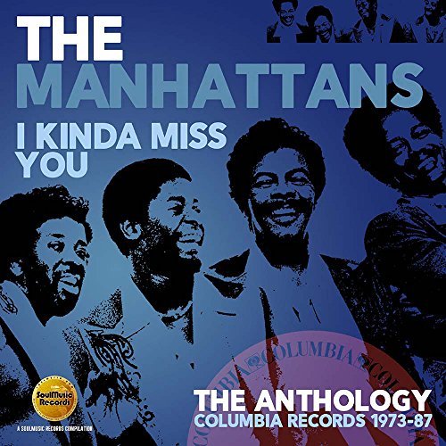 Manhattans/I Kinda Miss You:Anthology: Co@Import-Gbr@2cd