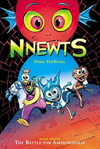 Doug TenNapel/The Battle for Amphibopolis (Nnewts #3)