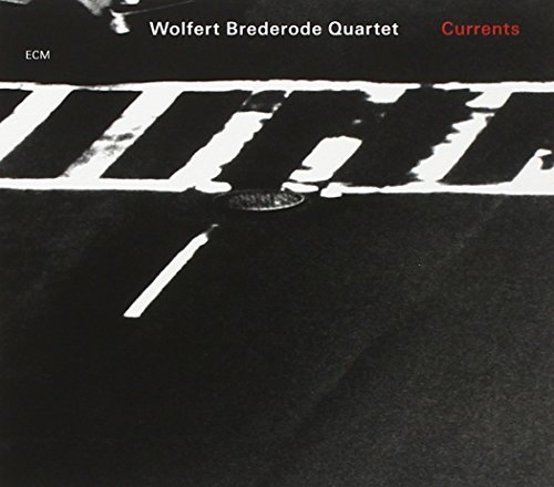 Wolfert Brederode Quartet/Currents