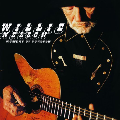 Willie Nelson/Moment Of Forever