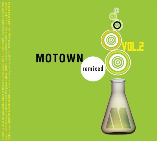 Motown Remixed Vol. 2 Motown Remixed 