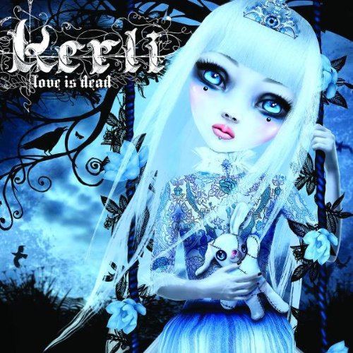 Kerli/Love Is Dead@Love Is Dead