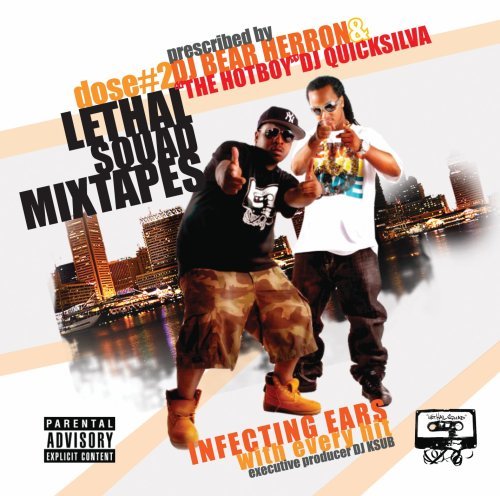 Lethal Mixtape/Dose 2-Lethal Mixtape@Explicit