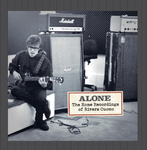 Rivers Cuomo/Alone-The Home Recordings Of R