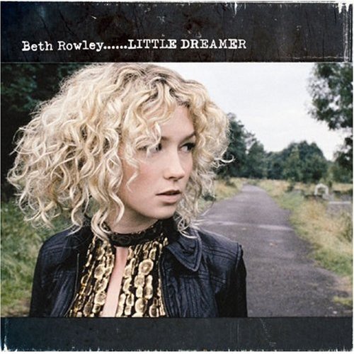 Beth Rowley/Little Dreamer@Import-Gbr